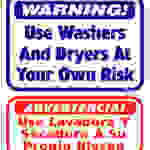 #L804—WARNING USE WASHERS AND DRYERS 1